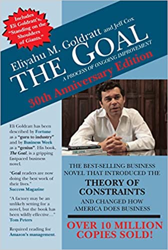 The Goal: A Process of Ongoing Improvement - by Eliyahu M. Goldratt