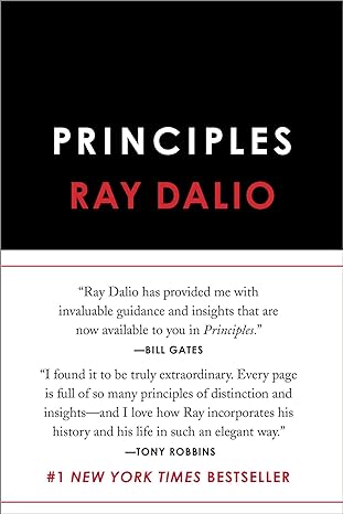 Principles: Life and Work - by Ray Dalio